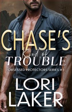Chase's Kind of Trouble by Lori Laker