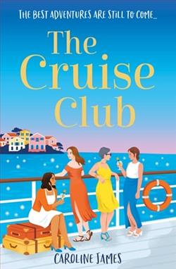 The Cruise Club by Caroline James