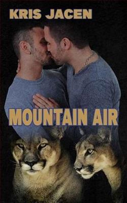 Mountain Air by Kris Jacen