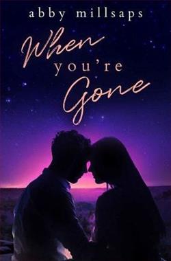 When You're Gone by Abby Millsaps