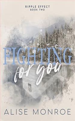 Fighting for You by Alise Monroe