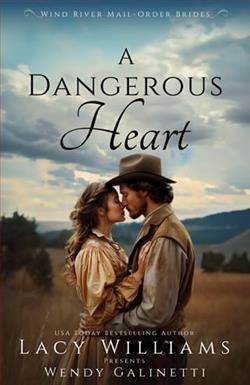 A Dangerous Heart by Lacy Williams