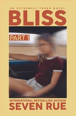 Bliss: Part 1 by Seven Rue