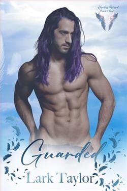 Guarded by Lark Taylor