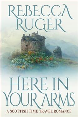 Here in Your Arms by Rebecca Ruger