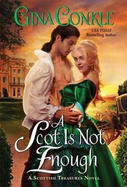 A Scot Is Not Enough by Gina Conkle