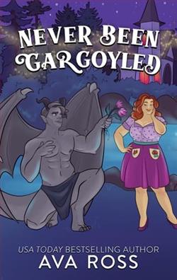 Never Been Gargoyled by Ava Ross