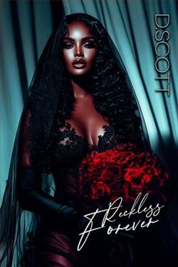 Reckless Forever by D. Scott