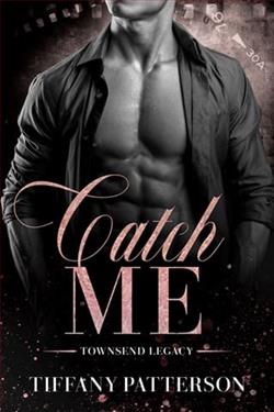 Catch Me by Tiffany Patterson
