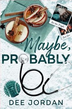 Maybe, Probably by Dee Jordan