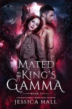 Mated To The King's Gamma by Jessica Hall