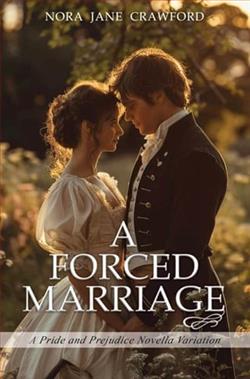 A Forced Marriage by Nora Jane Crawford
