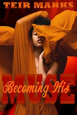 Becoming His Muse by Teir Marks