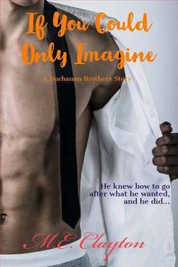 If You Could Only Imagine by M.E. Clayton