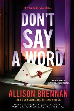 Don't Say a Word by Allison Brennan