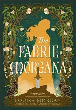 The Faerie Morgana by Louisa Morgan