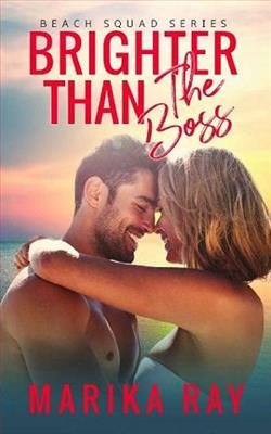 Brighter than the Boss by Marika Ray