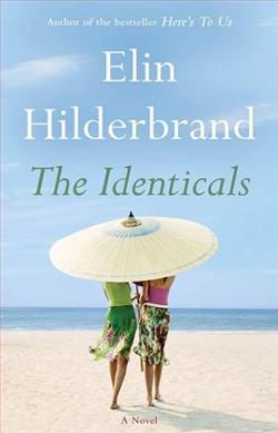 The Identicals by Elin Hilderbrand