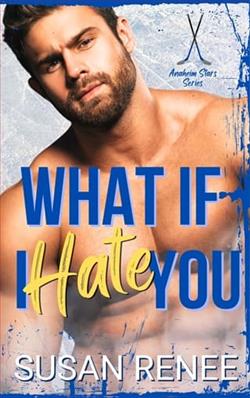 What If I Hate You by Susan Renee
