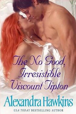 The No Good Irresistible Viscount Tipton by Alexandra Hawkins