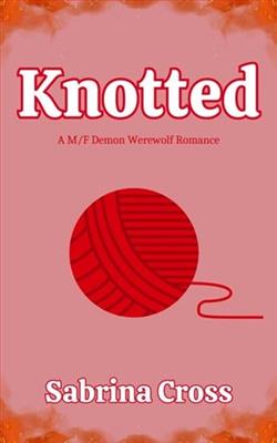 Knotted by Sabrina Cross