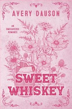 Sweet Whiskey by Avery Dauson