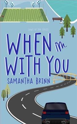 When I'm With You by Samantha Brinn