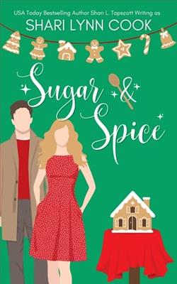 Sugar and Spice by Shari Lynn Cook