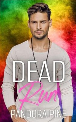 Dead Run by Pandora Pine