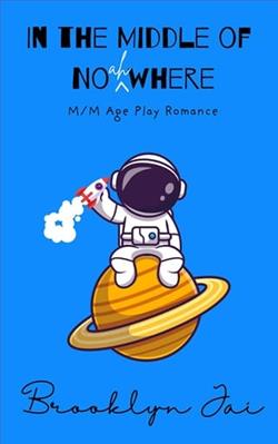 In the Middle of No(ah)where by Brooklyn Jai