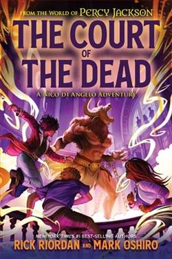 The Court of the Dead by Rick Riordan