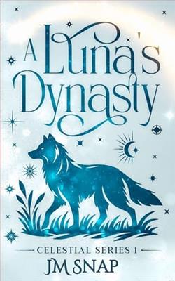 A Luna's Dynasty by J.M. Snap