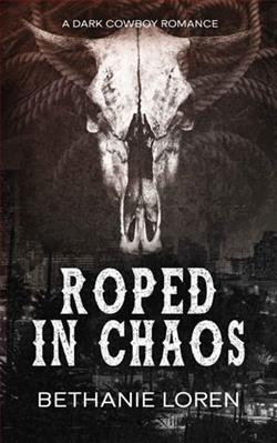 Roped in Chaos by Bethanie Loren