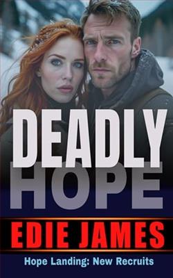 Deadly Hope by Edie James