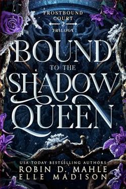 Bound to the Shadow Queen by Robin D. Mahle