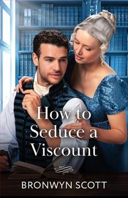 How to Seduce a Viscount by Bronwyn Scott