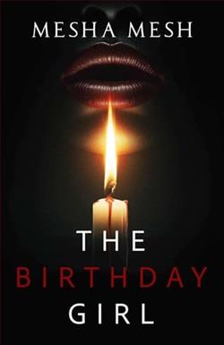The Birthday Girl by Mesha Mesh