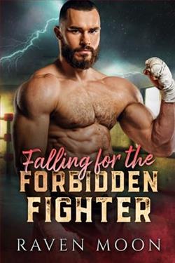 Falling for the Forbidden Fighter by Raven Moon
