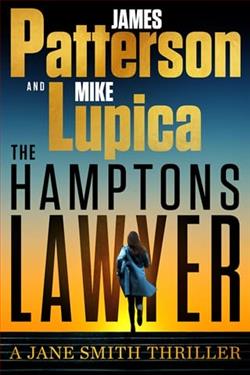 The Hamptons Lawyer by James Patterson