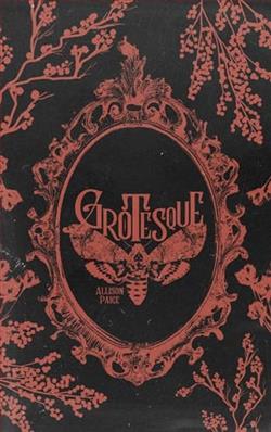 Grotesque by Allison Paige