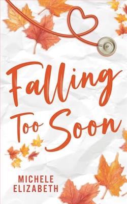 Falling Too Soon by Michele Elizabeth