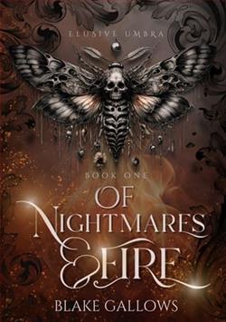 Of Nightmares & Fire by Blake Gallows