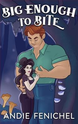 Big Enough to Bite by Andie Fenichel